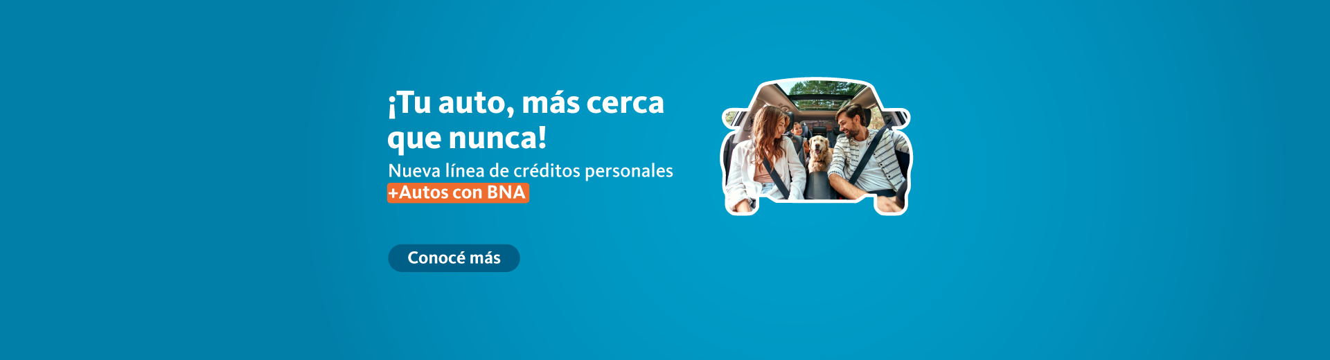 Tu auto más cerca que nunca. Nueva línea de créditos personales +autos con BNA
